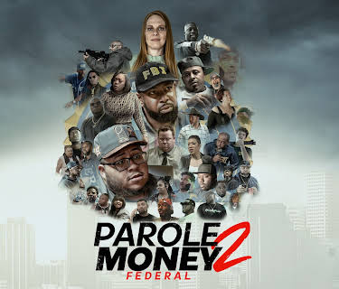 Parole Money 2 "Federal" (2022)