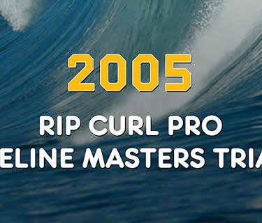 2005 - Rip Curl Pro Pipeline Masters Trials (2006)