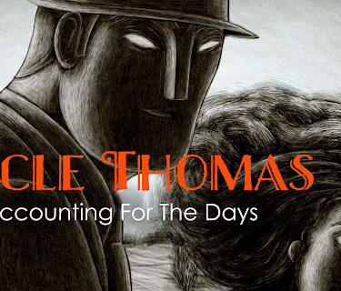 Uncle Thomas: Accounting for The Days (2019)