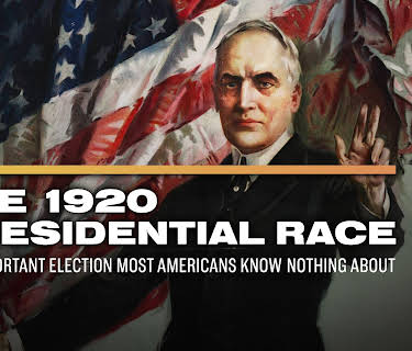 The 1920 Presidential Race: The Important Election Most Americans Know Nothing About (2025)