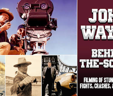 John Wayne Behind-the-Scenes - Filming of Stunts, Chases, Fights, Crashes, Gun Battles (2017)