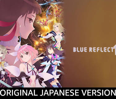 Blue Reflection Ray, Pt. 1 (Original Japanese Version)