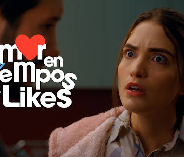 Amor en Tiempos de Likes (2022)