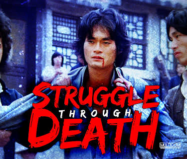 Struggle Through Death (1981)