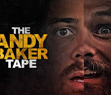 The Andy Baker Tape (2022)