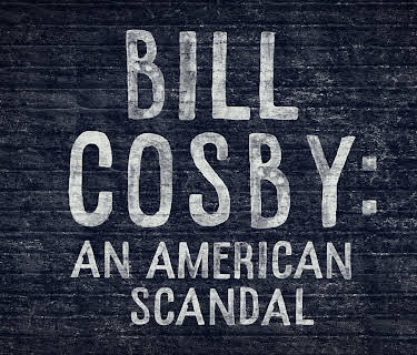 Bill Cosby An American Scandal Season 1