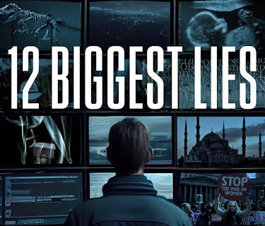The 12 Biggest Lies (2010)