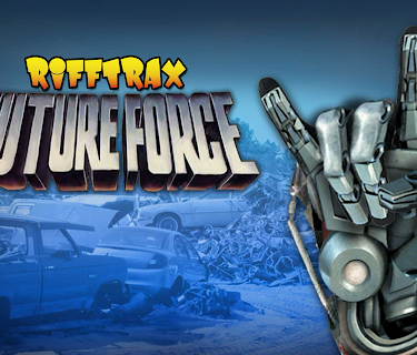 RiffTrax: Future Force (1989)