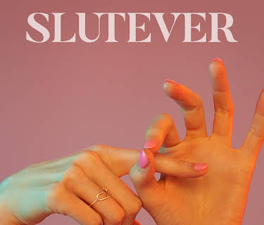 Slutever Season 1