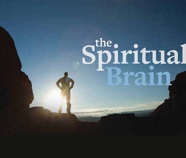 The Spiritual Brain: Science and Religious Experience