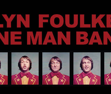 Llyn Foulkes One Man Band (2013)