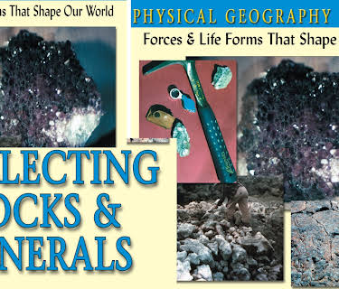 Physical Geography Collecting Rocks & Minerals