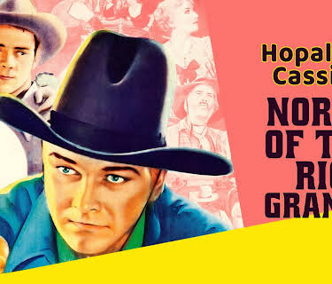 Hopalong Cassidy - North Of The Rio Grande (1937)