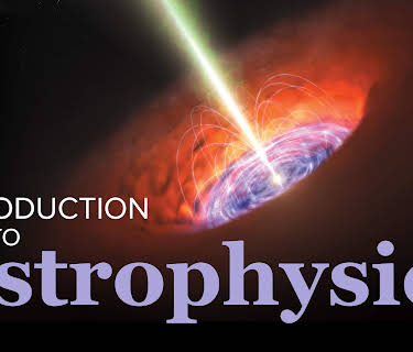 Introduction to Astrophysics