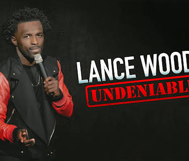 Lance Woods: Undeniable (2021)