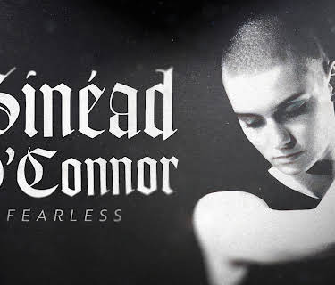 Sinéad O'Connor: Fearless (2023)