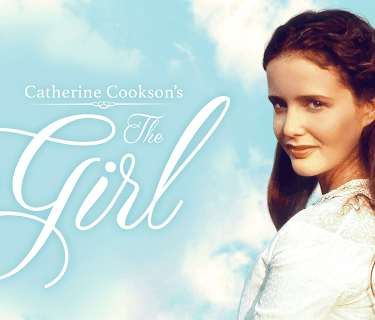 Catherine Cookson's The Girl