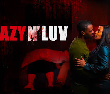 Crazy N Luv (2025)