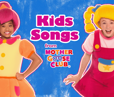 Kids Songs from Mother Goose Club (2017)