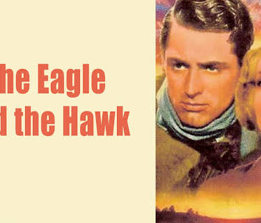 Eagle and the Hawk (1950)