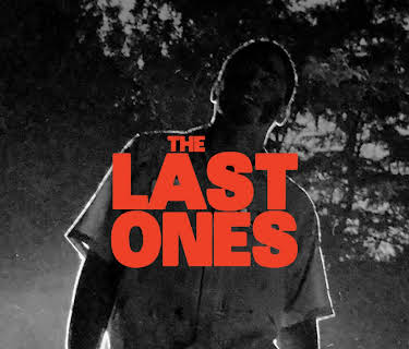 The Last Ones (2018)