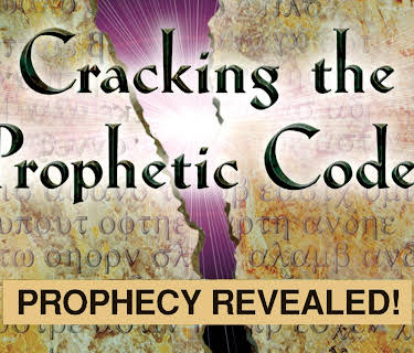 Cracking the Prophetic Code - Prophecy Revealed! (2000)