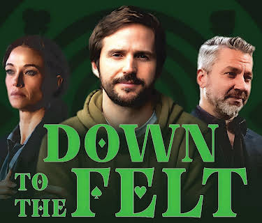 Down To The Felt (2025)