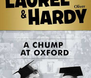 Laurel & Hardy: A Chump At Oxford (1940)