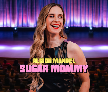 Alison Mandel: Sugar Mommy (2024)