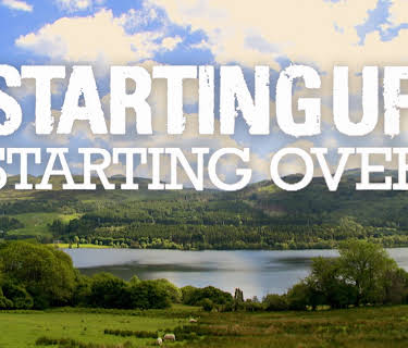 Starting Up Starting Over