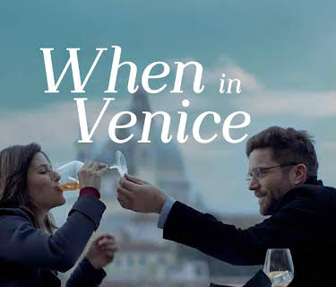 When in Venice (2024)