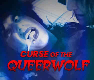 Curse of the Queerwolf (1987)