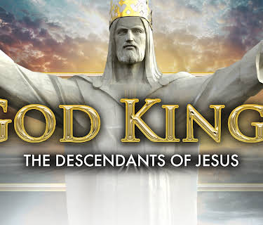God Kings: The Descendants of Jesus (2009)