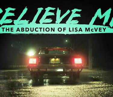 Believe Me: The Abduction of Lisa McVey (2026)