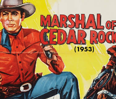 Marshal of Cedar Rock (1953)