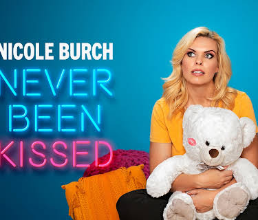 Nicole Burch: Never Been Kissed (2020)