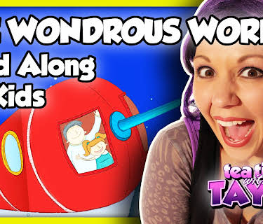 Tea Time with Tayla: The Wondrous World Read Along for Kids