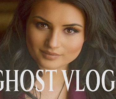 Ghost Vlogs