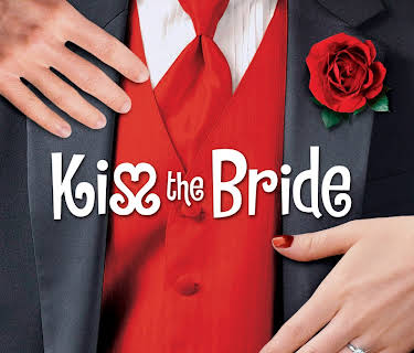 Kiss the Bride (2008)