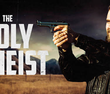 The Holy Heist (2020)