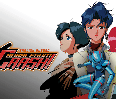 Bubblegum Crash - English Dubbed
