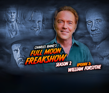 Charles Band's Full Moon Freakshow Season 2 Episode 2: William Forsythe (2024)