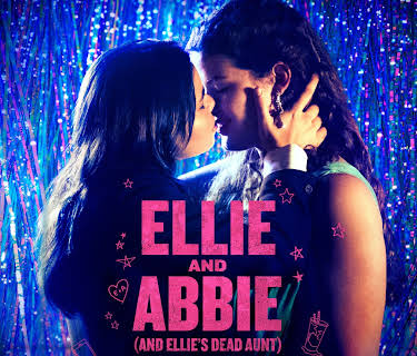Ellie & Abbie (& Ellie's Dead Aunt) (2020)