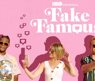 Fake Famous (2021)