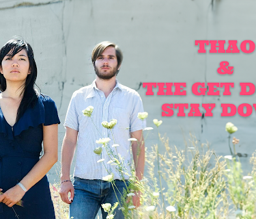 Thao and the Get Down Stay Down (2011)