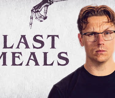 Last Meals S1