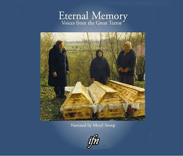 Eternal Memory: Voices from the Great Terror (1997)