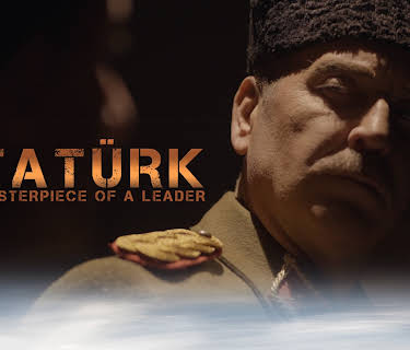Atatürk - The Masterpiece of a Leader (2022)