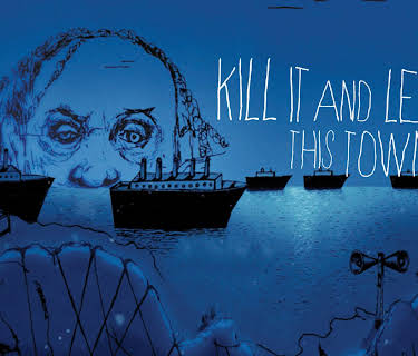 Kill It and Leave This Town (2021)