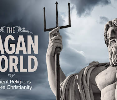 The Pagan World: Ancient Religions before Christianity